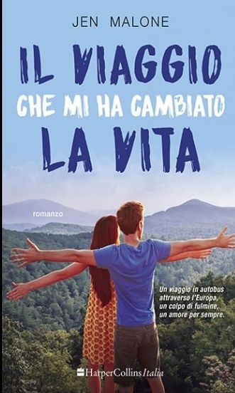 Il viaggio che mi ha cambiato la vita