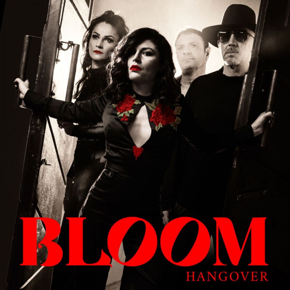 “HANGOVER” - Primo album di BLOOM, band con GIUSY FERRERI, MAX ZANOTTI, ROBERTA RASCHELLÀ e ALESSANDRO DUCOLI