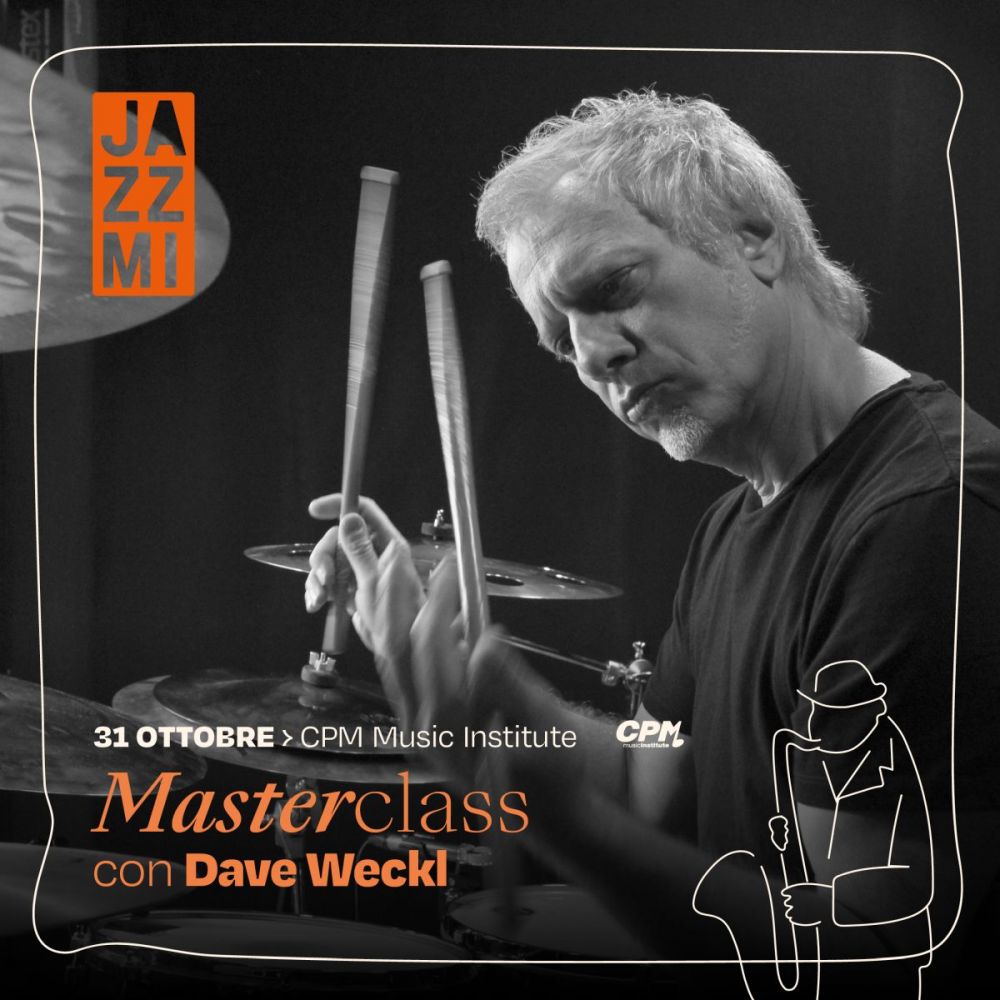 CPM ospita la masterclass del batterista statunitense DAVE WECKL