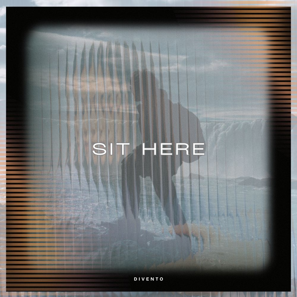 Divento, “Sit Here”